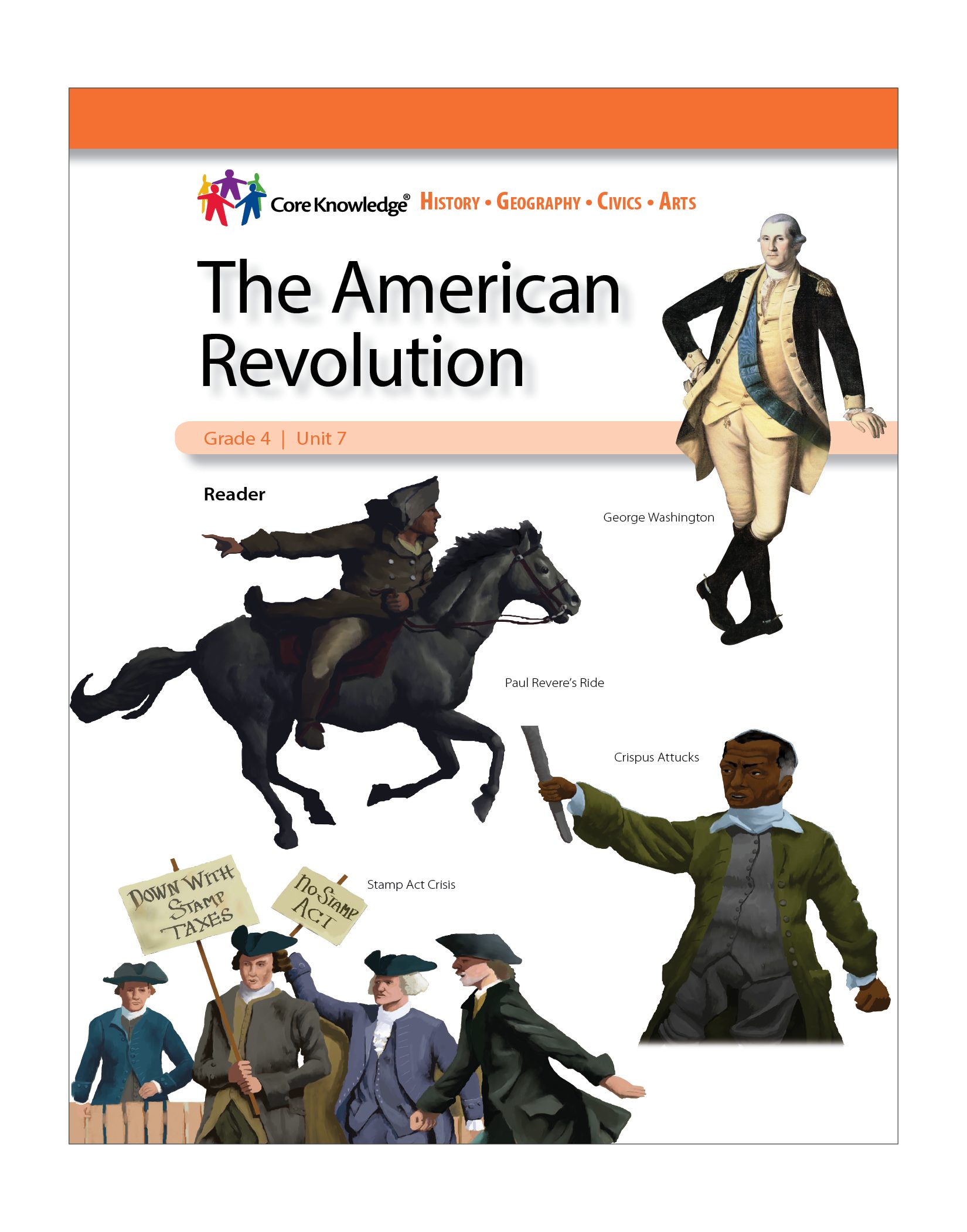 The American Revolution: CKHG Student Reader – Core Knowledge Foundation